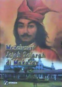 Image of Menelusuri Jejak Sejarah Makassar