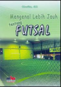 Image of Mengenal Lebih Jauh tentang Futsal