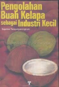 Image of Pengolahan Buah Kelapa Sebagai Industri Kecil